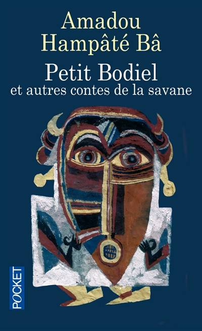 Petit Bodiel et autres contes de la savane | Amadou Hampâté Bâ