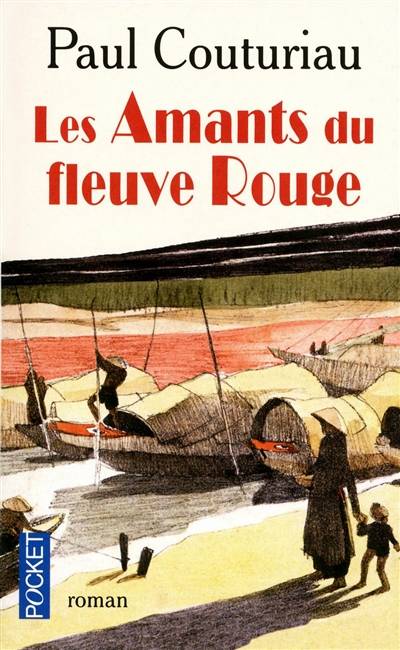 Les amants du fleuve rouge | Paul Couturiau