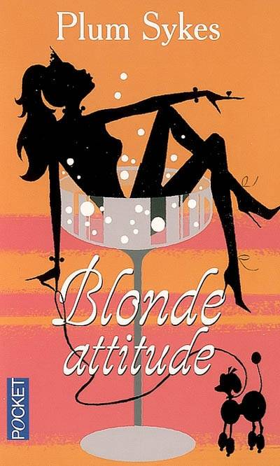 Blonde attitude | Plum Sykes, Christine Barbaste