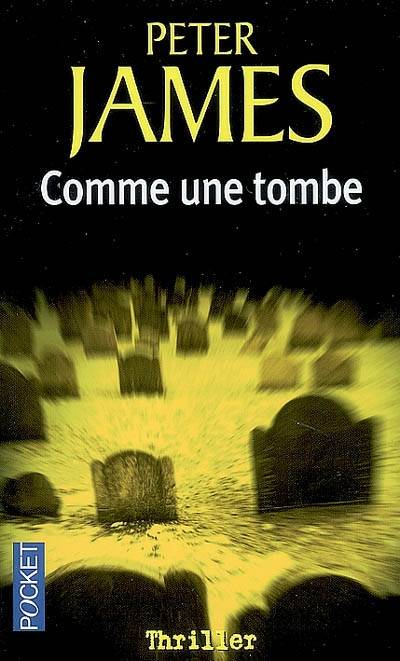 Comme une tombe | Peter James, Raphaëlle Dedourge