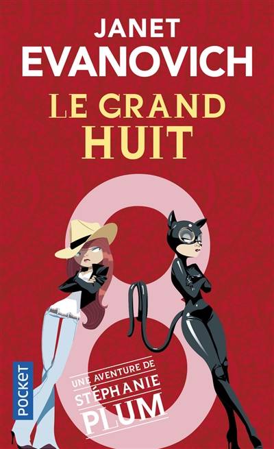 Le grand huit | Janet Evanovich, Philippe Loubat-Delranc