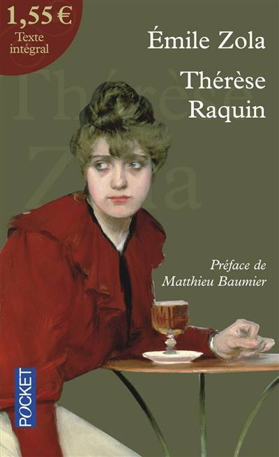 Thérèse Raquin | Emile Zola, Matthieu Baumier