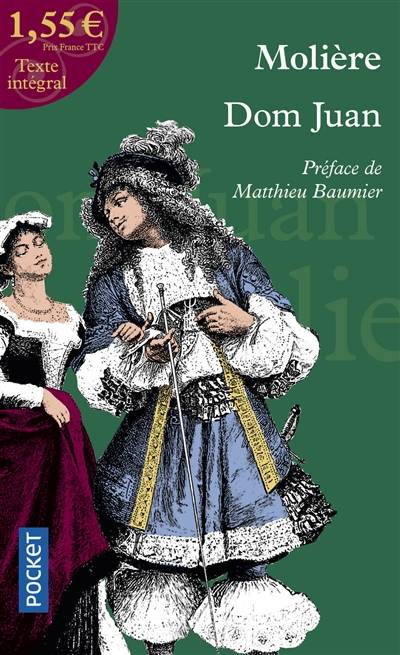 Dom Juan ou Le festin de pierre | Molière, Matthieu Baumier