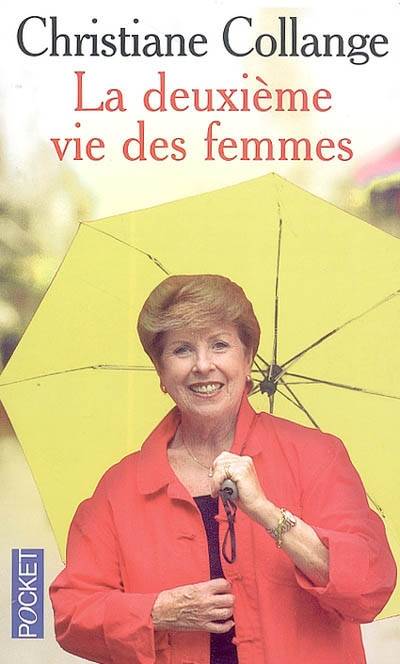 La deuxième vie des femmes | Christiane Collange