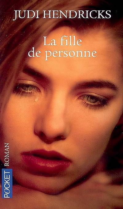 La fille de personne | Judi Hendricks, Jacqueline Susini