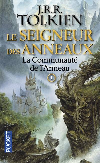 Le seigneur des anneaux. Vol. 1. La communauté de l'anneau | John Ronald Reuel Tolkien, Francis Ledoux