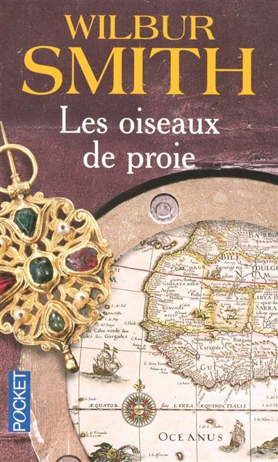 Les oiseaux de proie | Wilbur Smith, Thierry Piélat