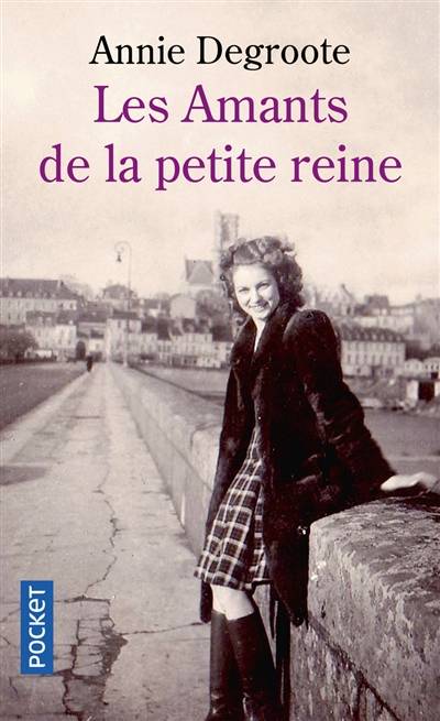 Les amants de la petite reine | Annie Degroote