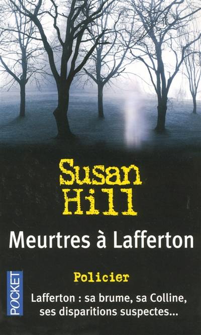 Une enquête de Simon Serrailler. Vol. 1. Meurtres à Lafferton | Susan Hill, Johan-Frédérik Hel-Guedj