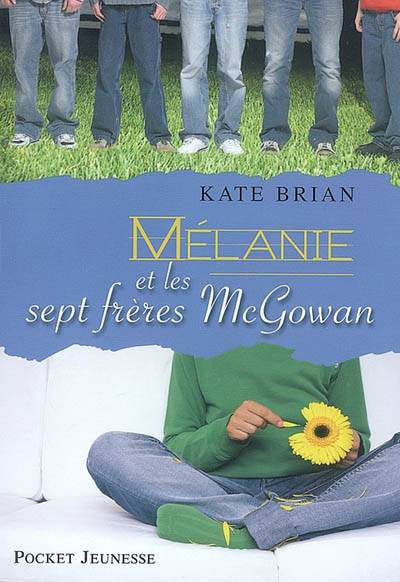 Mélanie et les sept frères McGowan | Kate Brian, Odile Carton