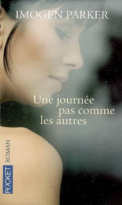 Une journée pas comme les autres | Imogen Parker, Marina Boraso