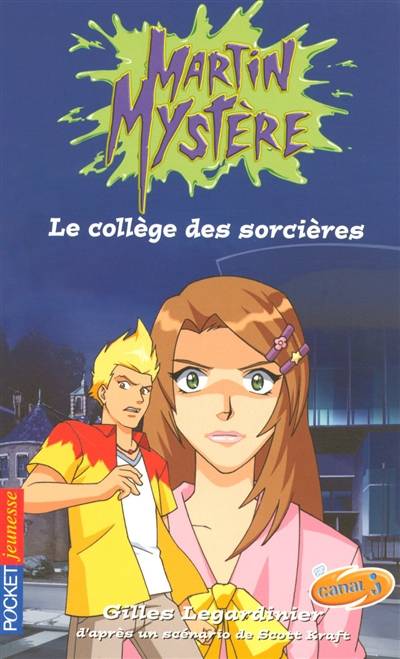 Martin Mystère. Vol. 2. Le collège des sorcières | Gilles Legardinier