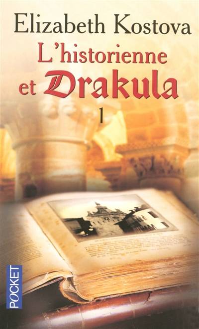 L'historienne et Drakula. Vol. 1 | Elizabeth Kostova, Evelyne Jouve