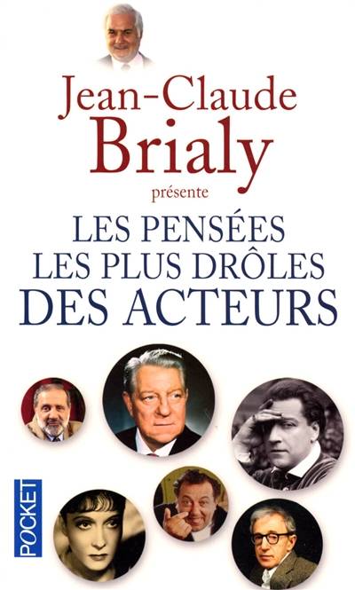 Les pensées les plus drôles des acteurs | Jean-Claude Brialy