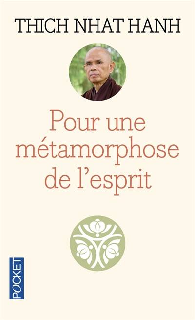 Pour une métamorphose de l'esprit : cinquante stances sur la nature de la conscience | Thich Nhât Hanh, Marianne Coulin