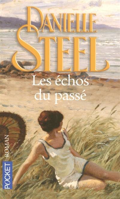 Les échos du passé | Danielle Steel, Émilie Rofas