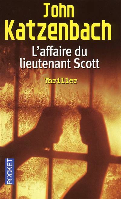 L'affaire du lieutenant Scott | John Katzenbach, Jean-Charles Provost