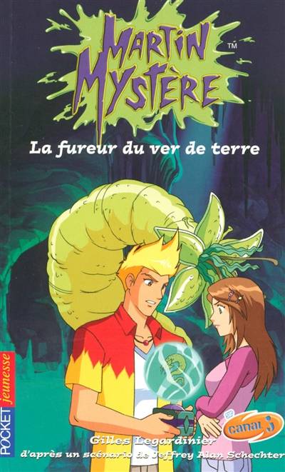 Martin Mystère. Vol. 7. La fureur du ver de terre | Gilles Legardinier, Jeffrey Alan Schechter