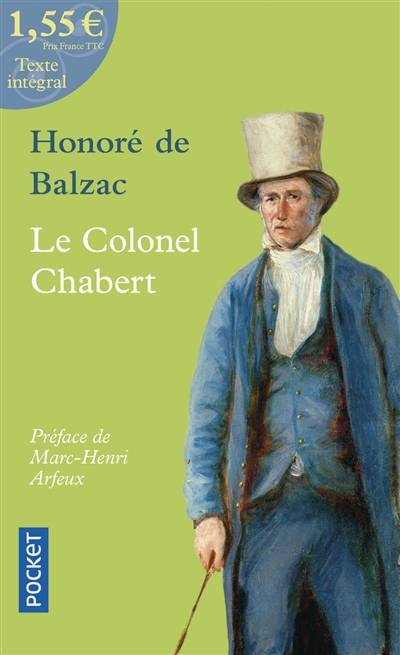 Le colonel Chabert | Honoré de Balzac, Marc-Henri Arfeux