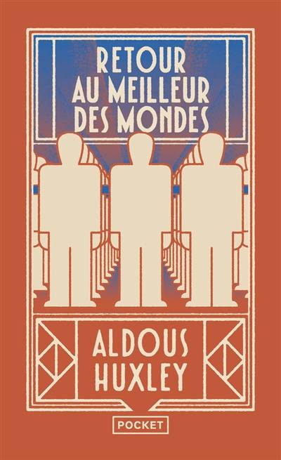 Retour au meilleur des mondes | Aldous Huxley, Denise Meunier