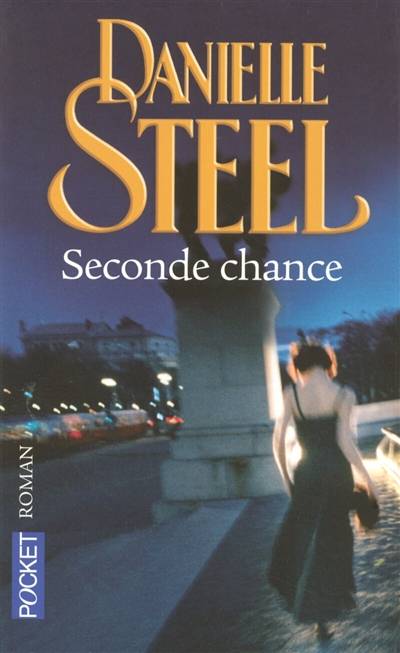 Seconde chance | Danielle Steel, Émilie Rofas