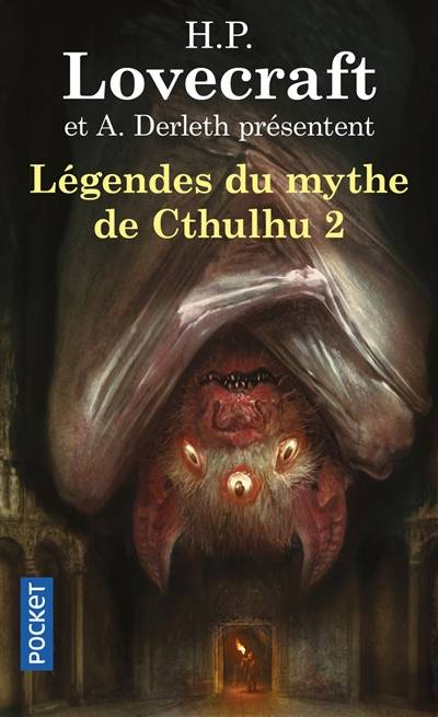 Légendes du mythe de Cthulhu. Vol. 2. La chose des ténèbres | Howard Phillips Lovecraft, August William Derleth, Claude Maskens, Claude Gilbert