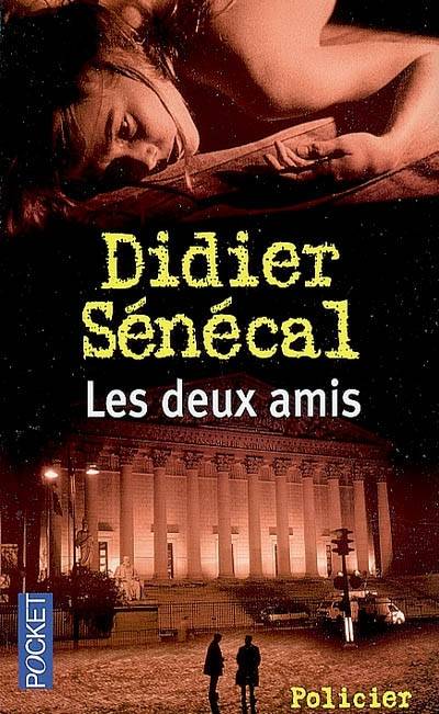 Les deux amis | Didier Senecal