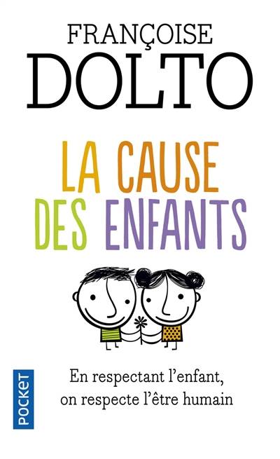 La cause des enfants | Françoise Dolto