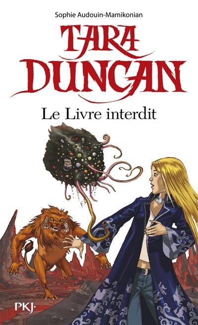 Tara Duncan. Le livre interdit | Sophie Audouin-Mamikonian