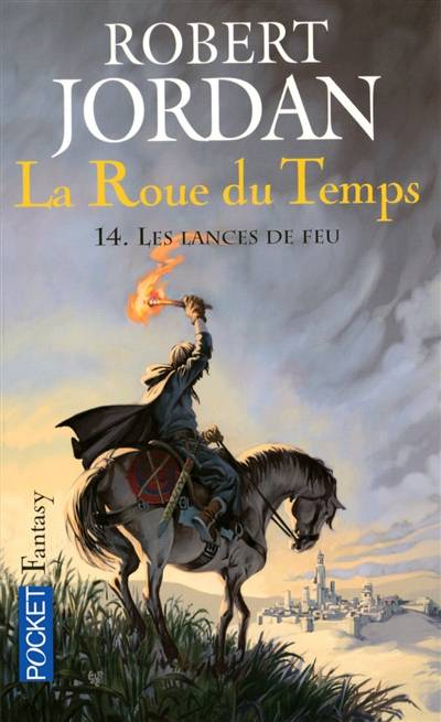 La roue du temps. Vol. 14. Les lances de feu | Robert Jordan, Simone Hilling