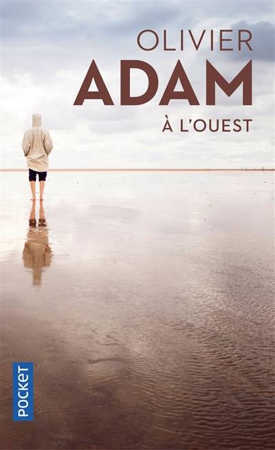 A l'ouest | Olivier Adam