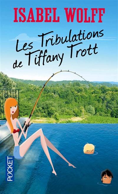 Les tribulations de Tiffany Trott | Isabel Wolff, Denyse Beaulieu