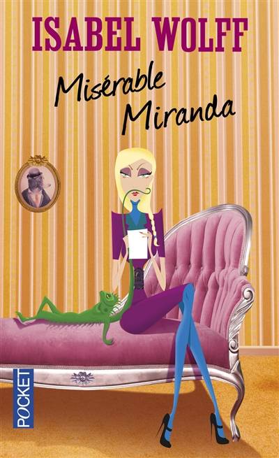 Misérable Miranda | Isabel Wolff, Denyse Beaulieu