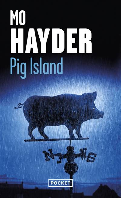 Pig Island | Mo Hayder, Hubert Tézenas