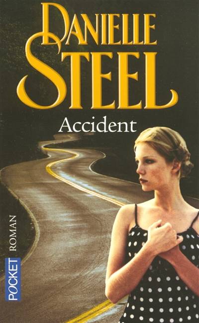 Accident | Danielle Steel, Vassoula Galangau