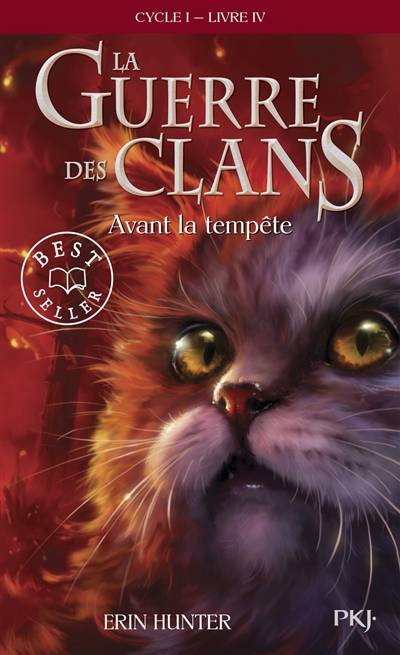 La guerre des clans : cycle 1. Vol. 4. Avant la tempête | Erin Hunter, Cécile Pournin