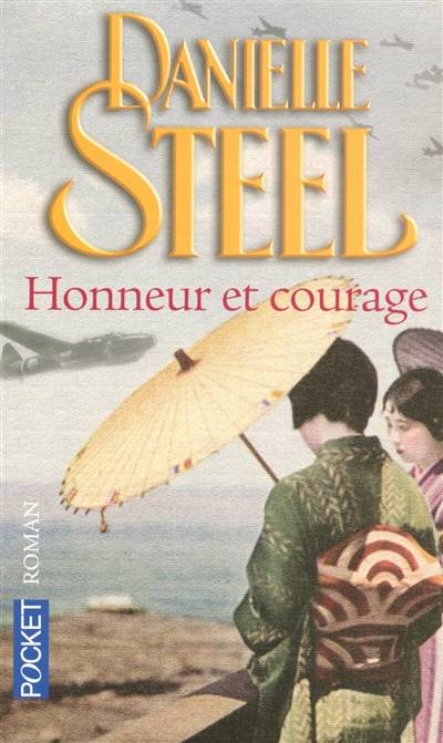 Honneur et courage | Danielle Steel, Vassoula Galangau