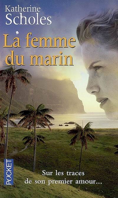 La femme du marin | Katherine Scholes, Hélène Prouteau