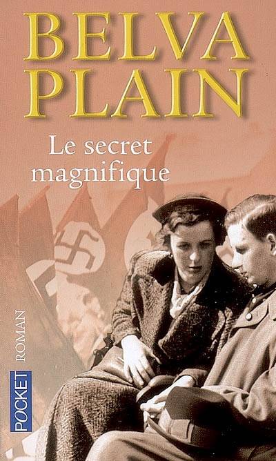 Le secret magnifique | Belva Plain, Rebecca Satz