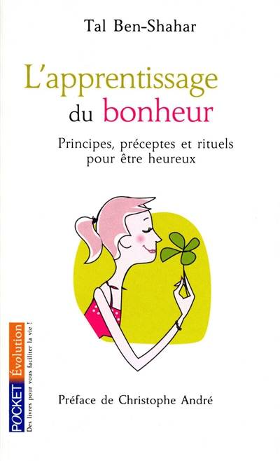 L'apprentissage du bonheur : principes, préceptes et rituels pour être heureux | Tal Ben-Shahar, Hélène Collon