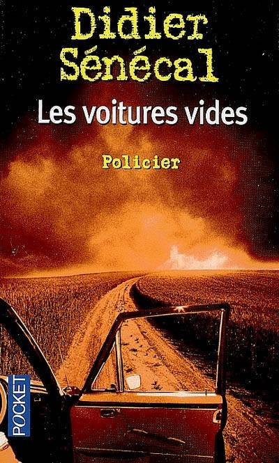 Les voitures vides : une enquête du commissaire Lediacre | Didier Senecal