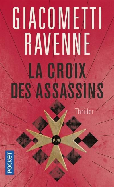 La croix des assassins | Eric Giacometti, Jacques Ravenne