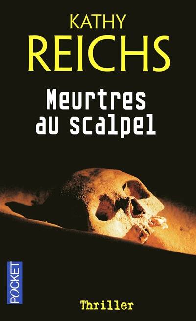 Meurtres au scalpel | Kathy Reichs, Viviane Mikhalkov