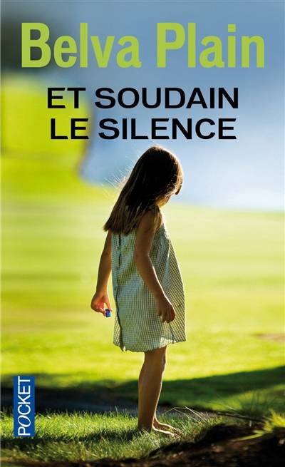 Et soudain le silence | Belva Plain, Jean Autret