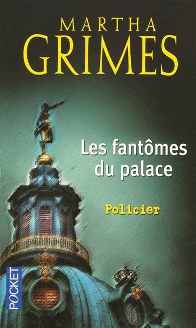 Les fantômes du palace | Martha Grimes, Philippe Safavi