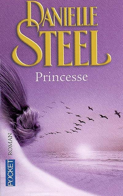 Princesse | Danielle Steel, Edwige Hennebelle