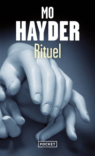 Rituel | Mo Hayder, Hubert Tézenas