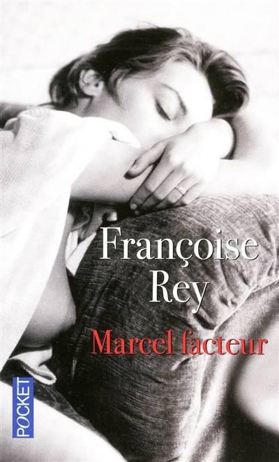 Marcel facteur | Francoise Rey