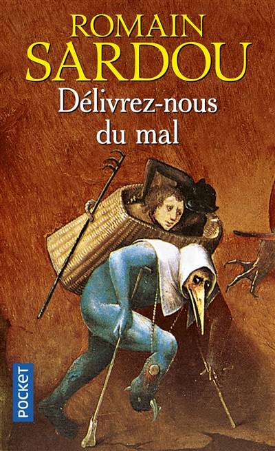 Délivrez-nous du mal | Romain Sardou