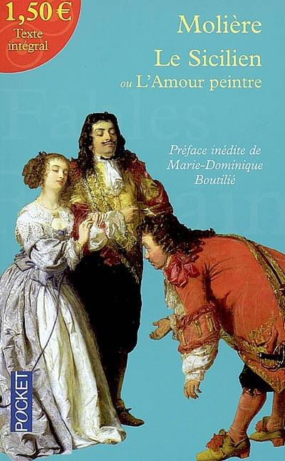 Le Sicilien ou L'amour peintre | Moliere